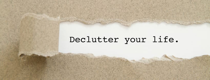 simplify and declutter